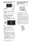 Page 1414
Running initial setup
1Complete your cable connections 
before proceeding with the Initial 
Setup.
Connect the TV to your nearest power 
outlet.
2Check the ENERGY SAVING 
SWITCH setting is on (z).
3Press POWER on the TV.
When you switch the TV on for the first 
time, the Language menu appears on 
the screen.
4Follow the instructions on the screen.
~
The ENERGY SAVING SWITCH must be 
on (z) to set the clock and obtain program 
information for the TV Guide.
Home mode sets the TV to settings optimized...