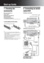 Page 44 GB
Start-up Guide
1: Checking the 
accessories
Mains lead (Type BF)* (1)
Coaxial cable (1)
Support belt (1) and screws (2)
Remote RM-ED009 (1)
Size AA batteries (R6 type) (2)
* For models with ferrite cores, do not remove these cores.
To insert batteries into the remote
~ Observe the correct polarity when inserting batteries.
 Do not use different types of batteries together or mix old 
and new batteries.
 Dispose of batteries in an environmentally friendly way. 
Certain regions may regulate the...