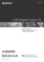 Page 1© 2007 Sony Corporation
LCD Digital Colour TV
3-280-663-11(1)
For useful information about Sony products
KDL-46D3550/46D3500
KDL-40D3550/40D3500
Operating Instructions 
Before operating the TV, please read the “Safety 
information” section of this manual.
Retain this manual for future reference.
 