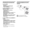 Page 44GB
Checking the accessories
For all models
Remote (1)
Size AAA batteries (R3 type) (2)
Table-Top Stand (1)*
For KDL-52/40NX803, KDL-46/
40NX703 models
AC power cord (mains lead) (1)
Cable holder (1)
Stand rear cover (1)
Black spacers (4)
 (KDL-52/40NX803 only)
Fixing screws for Table-Top Stand 
(M5 × 16) (4)
Assembling screws for Table-Top Stand 
(M5 × 16) (4)
 (KDL-40NX803 and KDL-
40NX703 only)
For KDL-55NX813, KDL-46/40NX713 
models
Hexagon wrench (1)
Assembling screws for Table-Top Stand 
(4)...