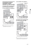 Page 77GB
Setting Up
Connecting an antenna 
(aerial)/Set Top Box/
recorder (e.g. DVD recorder)
Connecting a Set Top Box/recorder 
(e.g. DVD recorder) with SCART
For KDL-52/40NX803, KDL-46/40NX703
~
Right Angle Type Universal SCART Lead is 
recommended for this connection.
For KDL-55NX813, KDL-46/40NX713
Connecting a Set Top Box/recorder 
(e.g. DVD recorder) with HDMI
~
For KDL-52/40NX803, after connecting cables, 
install the bottom cover and stand rear cover.
Set Top Box/recorder (e.g. DVD recorder)
Set Top...