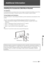 Page 49
49 GB
Additional Information
Additional Information
Installing the Accessories (Wall-Mount Bracket)
To Customers:
For product protection and safety reasons, Sony strongly recommends that installing of your TV be 
performed by Sony dealers or licensed contractors. Do not attempt to install it yourself.
To Sony Dealers and Contractors:
Provide full attention to safety during the installation, periodic maintenance and examination of this 
product.
Your TV can be installed using the Wall-Mount Bracket...