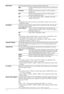 Page 4242 GB
MotionflowProvides smoother picture movement and reduces picture blur.
MaxProvides smoother picture movement such as for film-based 
contents.
StandardProvides smooth picture movement. Use this setting for 
standard use.
MinProvides smooth picture movement. Use this setting to 
reduce unwanted picture noise.
OffUse this setting when the “Max”, “Standard” and “Min” 
settings result in noise.
~
 Depending on the video, you may not see the effect visually, even if you have 
changed the setting.
Film...