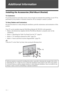 Page 5252 GB
Additional Information
Installing the Accessories (Wall-Mount Bracket)
To Customers:
For product protection and safety reasons, Sony strongly recommends that installing of your TV be 
performed by Sony dealers or licensed contractors. Do not attempt to install it yourself.
To Sony Dealers and Contractors:
Provide full attention to safety during the installation, periodic maintenance and examination of this 
product.
Your TV can be installed using the Wall-Mount Bracket SU-WL500 (sold separately)....