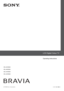 Page 1
© 2009 Sony Corporation4-131-482-12(1)
KDL-52V5500
KDL-46V5500
KDL-40V5500
KDL-32V5500
Operating Instructions 
LCD Digital Colour TV
 