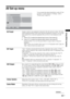 Page 3333 GB
Using MENU Functions
AV Set-up menu
You can select the options listed below on the AV Set-
up menu. To select options in “Settings”, refer to 
“Picture menu” (page 24).
AV PresetAssigns a name to any equipment connected to the side and rear sockets. The name 
will be displayed briefly on the screen when the equipment is selected. You can skip 
input signals from connected equipment that you do not want displayed on the 
screen.
1Press 
F/f to select the desired input source, then press  .
2Press...