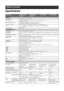 Page 46
46 GB
Specifications
Additional Information
Model nameKDL-40X3500/
40X3000KDL-46X3500/
46X3000KDL-52X3500KDL-70X3500
System
Panel System
LCD (Liquid Crystal Display) Panel
TV SystemAnalogue: Depending on your country/region selection: B/G/H, D/K, L, I
Digital: DVB-T/DVB-C
Colour/Video SystemAnalogue: PAL, SECAM, NTSC 3.58, 4.43 (only Video In)
Digital: MPEG-2 MP@ML/HL, MPEG-4 HP@L3/L4
Channel CoverageAnalogue: VHF: E2–E12/UHF: E21–E69/CATV: S1–S20/HYPER: S21–S41D/K: R1–R12, R21–R69/L: F2–F10, B–Q,...