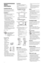 Page 8C:\Documents and Settings\All Users\Documentos\SONY 
TELES\2009\(05-06)AQUA_Paprika\PAPER_Paprika\18-
08_4151686111_KDL40Z5500(UK)\040SAF.fmmasterpage:Left
8 GB
KDL-52/46/40Z5500
4-151-686-11(1)
Safety 
Information
Installation/Set-upInstall and use the TV set in accordance 
with the instructions below in order to 
avoid any risk of fire, electrical shock or 
damage and/or injuries.
Installation• The TV set should be installed near an 
easily accessible mains socket.
• Place the TV set on a stable, level...