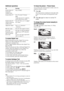 Page 1818 GB
Additional operations
To access Digital Text
Many broadcasters provide a Digital Text service. 
Digital Text offers graphically rich contents, 
compared to Analogue Text.
Select a digital channel which provides Digital Text, 
then press /.
When a broadcaster provides a dedicated Digital Text 
channel, select this channel to access Digital Text.
To navigate through Digital Text, follow the 
instructions on the screen.
To exit Digital Text, press RETURN.
To move around, press 
F/f/G/g.
To select...