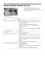 Page 2222 GB
Using the Digital Favourite list * 
The Favourite feature allows you to select 
programmes from a list of up to 20 channels you 
specify. To display the Favourite list, see “Navigating 
through menus” (page 24).
* This function may not be available in some countries.
Digital Favourite list
To D o  t h i s
Create your Favourite list for the first time A message appears asking if you want to add channels to the Favourite list 
when you select “Digital Favourites” in the “MENU” for the first time....