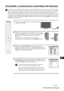 Page 11015
ES
Encendido y sintonización automática del televisor
La primera vez que encienda el televisor, aparecerá en la pantalla una secuencia de menús a través de los cuales 
podrá: 1) seleccionar el idioma de los menús, 2) seleccionar el país donde va a utilizar el aparato, 3) comprobar 
cómo conectar equipos opcionales al televisor, 4) buscar y almacenar automáticamente todos los canales 
(emisoras de televisión) disponibles y 5) cambiar el orden en que las emisoras de televisión aparecen en pantalla.
No...