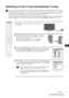 Page 1515
GB
1 Connect the TV plug to the mains socket (220-240V 
AC, 50Hz).
2The first time that the TV set is connected, it is usually 
turned on. If the TV is off, press the  on/off button on 
the TV set to turn on the TV.
The first time you switch on the TV, a Language 
menu appears automatically on the TV screen.
3Press the V, v, B or b buttons on the remote control to select your 
language, then press the OK button to confirm your selection. From 
now on all the menus will appear in your chosen language....