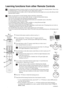 Page 4242
Learning functions from other Remote Controls
To eliminate the amount of remote controls you need, this remote control has a learning feature. Once set up 
as explained below, it can be used in place of your other remote controls.
It is recommended that you make a note of what each button has been taught (you can use the table provided 
with the remote control).
Before you start and for accurate learning, please read below instructions:
 Choose the button (a-g) you want to learn. See fig. 3 to find...