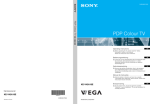 Page 1KE-V42A10E
© 2005 Sony Corporation
PDP Colour TV
2-638-642-11(2)
GB
DE
NL
PT
NO
PDP Colour TV 
KE-V42A10E
Printed in Spain
KE-V42A10E
2-638-642-11(2)
Operating Instructions 
Before operating the TV, please read the “Safety 
information” section of this manual.
Retain this manual for future reference.
Bedienungsanleitung 
Lesen Sie vor der Inbetriebnahme des Fernsehgeräts bitte 
den Abschnitt „Sicherheitsinformationen“ in dieser 
Anleitung. Bewahren Sie die Anleitung zum späteren 
Nachschlagen auf....