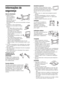 Page 1264 PT
Informações de 
segurança
Cabo de alimentação
• Quando mover o 
televisor, desligue o 
cabo de alimentação. 
Não desloque o 
televisor com o cabo de 
alimentação ligado. 
Pode danificar o cabo e provocar um incêndio ou choque 
eléctrico.
• Se danificar o cabo de alimentação, 
pode provocar um incêndio ou choque 
eléctrico.
– Não entale, dobre ou torça o cabo à 
força. Os fios principais podem ficar 
descarnados ou ser cortados, 
provocando um curto-circuito que 
pode dar origem a um incêndio ou...