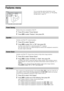 Page 2626 GB
Features menu
Reduces the power consumption of the TV.
1Press OK to select “Power Saving”. 
2Press M/m to select “Reduce”, then press OK. 
Switches on/off the TV’s internal speakers. 
1Press OK to select “Speaker”.
2Press M/m to select “On” or “Off”, then press OK. 
On: The sound of the TV is output through the TV’s speakers. 
Off: The sound of the TV is output through the external audio equipment connected to 
the audio output sockets  .
Switches on/off the TV’s Screen Saver feature to help reduce...