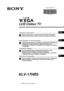 Page 1Operating InstructionsGB
Before operating the TV, please read the “Safety Information” 
section of this manual. Retain this manual for future reference.
R
LCD Colour TV
©2004 by Sony Corporation
Инструкция по эксплуатацииRU
Перед тем как включить телевизор, просим Вас ознакомиться 
с разделом "Общие правила техники безопасности" 
настоящей инструкции. Сохраняйте настоящую инструкцию 
на будущее.
Instrukcja obsługiPL
Przed przystąpieniem do eksploatacji telewizora należy 
zapoznać się z rozdziałem...