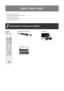 Page 34
Quick Start Guide
This section will help you to:
-Insert batteries into the remote control,
-Remove the rear cover,
-Connect an aerial and VCR,
-Automatically tune the TV,
1 Mains Lead  (Type C-6):          1 Adaptor:1 Remote 
control 
(RM-Y1108):
   2 Batteries (AA size):                                   
Quick Start Guide
Checking the Accessories supplied1
 