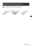 Page 45
GB
Inserting batteries into the remote control2
SONY CORPORATION  JAPAN/4
S
ON
Y CO
R
PO
R
A
T
IO
N
  JA
PA
N
/4
Make sure you insert the supplied batteries using the correct polarities.
Always remember to dispose of used batteries in an environmental friendly way.
Quick Start Guide
 