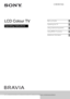 Page 1F:\SONY STM\Sony STM 2009 Jobs\Grp U1\Revision Bracket 2 U1\JC090000_4168830112 Rev GB
U1\4168830112\010COV.fm
4-168-830-11(2)
KLV-40BX400/KLV-40BX401/KLV-32/26/22BX300/KLV-32/26/22BX301
4-168-830-11(2)
LCD Colour TV
Operating Instructions
Start-up Guide
Operating the TV
Using Optional Equipment
Using MENU Functions
Additional Information
KLV-40BX400/40BX401/32BX300/32BX301/26BX300/26BX301/22BX300/22BX301
 