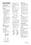 Page 77 GB
KLV-37/32/26S550A/KLV-32S530A
4-130-985-13(1)
Safety information
Installation/Set-upInstall and use the TV set in accordance with 
the instructions below in order to avoid any 
risk of fire, electrical shock or damage and/or 
injuries.
Installation The TV set should be installed near an 
easily accessible AC power outlet.
 Place the TV set on a stable, level surface 
to avoid it from falling down and cause 
personal injury or damage to the TV.
 Only qualified service personnel should 
carry out...