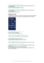 Page 19To Set Your Homescreen to Auto-Rotate
1 Touch and hold an empty area on your Homescreen until the device vibrates, then
tap  Home Settings .
2 Drag the slider beside  Auto rotation to the right.
To Adjust the Size of Icons on Your Homescreen
1 Touch and hold an empty area on your Homescreen until the device vibrates, then
tap  Home Settings .
2 Tap  Icon size , then select an option.
Application screen
The Application screen, which you open from the Homescreen, contains the applications
that come...