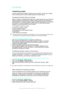 Page 67ContactsTransferring contacts
There are several ways to transfer contacts to your new device. You can sync contacts
from an online account or import contacts directly from another device.
Transferring Contacts Using a Computer
Xperia™ Transfer is an application that helps you to collect contacts from your old device
and transfer them to your new device. Xperia™ Transfer, which you can access from
within the Xperia™ Companion software, supports mobile devices that run on iOS/iCloud
and Android™. If you...