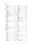 Page 125Index
Aaccounts  .................................................................. 11
Exchange Active Sync®  ..................................11
Facebook™  ..................................................... 11
Google™  ......................................................... 11
adjusting volume  ..................................................... 56
Airplane mode  ......................................................... 30
alarm...