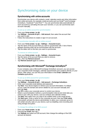 Page 45SynchronisingdataonyourdeviceSynchronising with online accounts
Synchronise your device with contacts, email, calendar events and other information
from online accounts, for example, email accounts such as Gmail