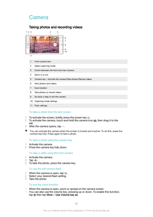 Page 84CameraTaking photos and recording videos
1Front camera lens2Select capturing mode3Switch between the front and main camera4Zoom in or out5Camera key 