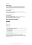 Page 76Email
Setting up email Use the email application on your device to send and receive email messagesthrough your email accounts. You can have one or several email accounts at the
same time, including corporate Microsoft Exchange ActiveSync accounts.
Tosetupanemailaccount
1 From your  Homescreen , tap 
.
2 Find and tap  Email.
3 Follow the instructions that appear on the screen to complete the setup.
For some email services, you may need to contact your email service provider for information
on...