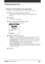 Page 107107Chapter2Using basic applications
Setting your CLIE handheld to lock automatically
You can set your CLIE handheld to lock whenever you turn it off.
1Back up your data and assign a password.
Follow the steps described in Locking your CLIE handheld with a
password.
2Tap Never.
The Password screen appears.
3Enter your password, and then tap OK.
The Lock Handheld screen appears.
       
4Tap your choice from the list.
•Never: Your CLIE handheld will not lock automatically. To lock it
manually, you must tap...