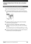 Page 175175Chapter5Customizing your Sony CLIE Handheld (Preferences)
Selecting the time, date, and numbers formats
You can select the desired formats for the time, date, week start day, and
numbers. The selected formats apply to all your CLIE applications.
1On the Formats Preferences screen, tap the arrow V next to
Time and then select the desired format from the drop-down
list.
2Tap the arrow V next to Date and then select the desired
format from the drop-down list.
3Tap the arrow V next to “Week starts” and...