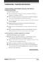 Page 213213Chapter6Additional information
I tried to perform a local HotSync operation, but it did not
complete successfully.
Try each of these in turn:
,Check if the HotSync Manager is running. If HotSync Manager is
running, exit, and then restart it.
,Make sure that Local Serial is not selected in the HotSync Manager
menu or the Palm Desktop for CLIE software menu.
,Check that the USB cable is properly connected to the USB connector
of your computer.
,Read the HotSync Log for the user account for which you...