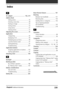 Page 228228Chapter6Additional information
Index
A
AC adapter ................................ 156, 219
Address Book
Editing entries .................................... 55
Entering a new entry .......................... 49
Pasting an image ................................ 55
Sorting entries .................................... 53
Using menus ...................................... 61
Viewing entries ................................... 51
Adjusting the screen ............................ 25
Application...