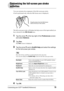 Page 79Customizing your CLIÉ™ handheld (Preferences)79
Customizing the full-screen pen stroke 
activities
You can customize the assignment of the full-screen pen stroke.
(Can be performed only when the Silk Screen area is displayed.)
The full-screen pen stroke will display the help screen of the input method you 
have selected for the Silk Screen area.
1Tap the arrow V at the top right of the Preferences screen 
and select Buttons. 
2Tap Pen.
The Pen screen is displayed.
3Tap the arrow V next to Graffiti Help...