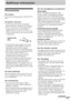 Page 7777
Additional information
Precautions
On safety
Do not put any foreign objects in the DC IN 3V 
jack.
On power sources
Use house current, built-in rechargeable 
battery, LR6 (size AA) battery, or car battery.

For use in your house: For the supplied battery 
charging stand, use the AC power adaptor 
supplied with this recorder. Do not use any other 
AC power adaptor since it may cause the recorder 
to malfunction.
Connect the AC power adaptor to an easily 
accessible AC outlet. Should you notice an...