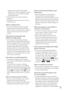 Page 1111GB
Images on the screen look horizontally 
divided when a subject is lighted with a flash. 
The phenomena can be reduced by using a 
slower shutter speed.
Use this product in accordance with local 
regulations.
See page 24 for the memory card you can use 
with this product.
Notes on playing back
You may not be able to play back normally 
images recorded on this product with other 
devices. Also, you may not be able to  play back 
images recorded on other devices with this 
product.
DVD media recorded...