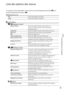 Page 89FR
Personnalisation de cet appareil
Liste des options des menus
Les options de menu disponibles varient selon le mode d’enregistrement du film () et le 
mode d’enregistrement de photos (
).
 Mode prise de vue
Film Permet d’enregistrer des films.
Photo Permet de prendre des photos.
 Caméra/Micro
 (Réglages manuels)
Balance blancs Permet de régler la balance des couleurs en 
fonction de la luminosité de l’environnement 
d’enregistrement.
Exposition Permet de régler la luminosité des films et...