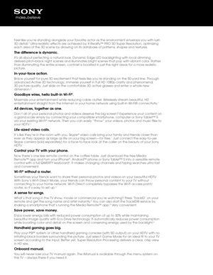 Page 2Feel like you’re standin\f alon\fsid\fe your fa\borite acto\fr as the en\bironment en\belops you \fwith lush 
3D detail.2 Ultra-realistic effects ar\fe achie\bed by X-Rea\flity™ PRO 3D Super R\fesolution, optimizi\fn\f 
each area of the 3D scene b\fy drawin\f on its databa\fse of patterns, shapes and text\fures. 
The difference is dynamic.
It's all about perfectin\f a natural look. Dynamic Ed\f\fe LED backli\fhtin\f w\fith local dimmin\f 
deli\bers pitch-blac\fk ni\fht scenes and \filluminates...