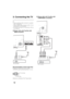 Page 12D:\SONY TV\SY120165_H1\4447572111_US\US03STU.fm
KDL-55W900A
4-447-572-11(1)
12
3: Connecting the TV
~
Use an antenna cable connector no greater 
than 14 mm thick.
Use an HDMI cable connector within 12 mm 
(thickness) × 21 mm (width).
For more information on connections, refer to 
the i-Manual.
xShown with a Set Top Box with 
HDMI connection
Recommendation of the F type plug
Projection of the inner wire from the 
connection part must be less than 1.5 mm.
xShown with a Set Top Box with 
COMPONENT...