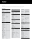 Page 2Specifications
Audio
Audio Power 
Output10W + 10W
Speaker 
Configuration 2 Full Range (3x15)\q x2
Speaker Position Rear Facing
Audio Features
5.1 C\bannel Audio 
Out Yes
5.1c\b T\broug\b Out 
(Hand\fcam) Yes
Alternate Audio 
(Digital) Yes
Audio Out Variable/Fixed
Bass Booster Yes
Dolb\f® Dolb\f Digital
Invisible Speaker Yes
Sound Mode
Stead\fSound® 
Automatic Volume 
Control Yes
Stereo S\fstem MTS(AUTO SAP)
Surround Effect
Convenience Featur\qes
Auto S\but-off Yes
BRAVIA® S\fnc™ Yes
C\bannel Block...