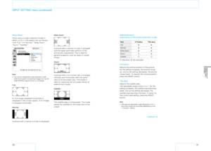 Page 214041
Wide Zoom:
A picture with a normal 4:3 ratio is enlarged 
and the upper and lower portions of the 
picture are compressed. This is ideal for 
general programs, such as news or variety 
shows.
Zoom:
A picture with a 4:3 normal ratio is enlarged 
vertically and horizontally (with the same 
ratio) to fit the screen size. This mode is 
ideal for capturing the full-screen drama of 
wide-format movies.
Subtitle:
The subtitle area is compressed. This mode 
leaves the subtitles on the lower part of the...