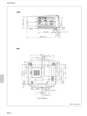 Page 8240 (FR)
Spécifications
Unité: mm (pouces)
Bas Côté
335,5 (13 7/32) 146 (5 
3/4)
95 (3 
3/4)
45,4
 (1 25/32)
23,8
 (15/16)
28,4
 (1 1/8)35,4
 (1 13/32)0 – 2,1 (0 – 3/32)
116,8 (4 
19/32)
279 (10 31/32)
246
 (9 11/16)134
 (5 9/32)
150,8
 (5 15/16)
38,4
(1 1/2)
16,8
 (21/32)
152,3
 (6)
211,2
 (8 5/16)
127(5) 51,5 (
2 1/32)
29(1 5/32)
210,4
 (8 9/32)
128
 (5 1/32)
40 (1 9/16)
29(1 5/32)
20(25/32)
117,2 (4 5/8)26,5 (1 1/32)
1,8 (1/16)
32
23
(29/32)108,8 (4 9/32)54,5 (2 5/32)
113,5 (4 15/32)
100 (3 15/16)
96...