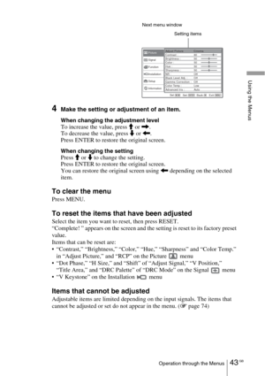 Page 4343 GBOperation through the Menus
Using the Menus
4Make the setting or adjustment of an item.
When changing the adjustment level
To increase the value, press M or ,.
To decrease the value, press m or 