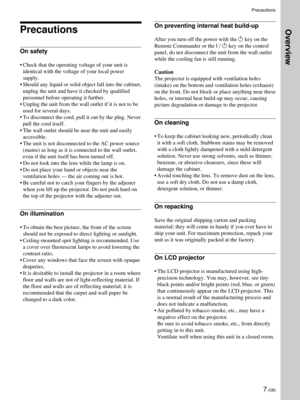 Page 77 (GB)
Overview
Precautions
On safety
¥ Check that the operating voltage of your unit is
identical with the voltage of your local power
supply.
¥ Should any liquid or solid object fall into the cabinet,
unplug the unit and have it checked by qualified
personnel before operating it further.
¥ Unplug the unit from the wall outlet if it is not to be
used for several days.
¥ To disconnect the cord, pull it out by the plug. Never
pull the cord itself.
¥ The wall outlet should be near the unit and easily...