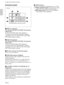 Page 1212 (GB)
Connector panel
1 INPUT A connectors
G/Y, B/C
B/PB, R/CR/PR, SYNC/HD, VD connectors
(phono type):
Connect to the RGB output of the equipment.
According to the connected equipment, computer,
component (Y/C
B/CR),  HDTV or DTV (DTV GBR,
DTV YP
BPR) signal is selected.
2 INPUT B connectors
G/Y, B/C
B/PB, R/CR/PR, SYNC/HD, VD connectors
(phono type):
Connect to the RGB output of the equipment.
According to the connected equipment, computer,
component (Y/C
B/CR),  HDTV or DTV (DTV GBR,
DTV YP
BPR)...