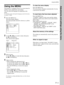 Page 2121 (GB)
Using the MENU
The projector is equipped with an on-screen menu for
making various adjustments and settings.
You can select the language for displaying in the
menu.
For details on the selecting the language used in the menu,
see page 17 (GB).
1Press the MENU key.
The menu display appears.
The menu presently selected is shown as a yellow
button.
PICTURE CTRL
CONTRAST: 80
BRIGHT: 50
RGB ENHANCER:30
COLOR TEMP: LOWINPUT-A
2Use the M or m key to select a menu, then press
the , or ENTER key.
The...