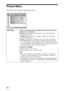 Page 40 40
Picture Menu
The Picture menu is used for adjusting the picture.
Picture ModeYou can select the picture viewing mode that best suits the type of 
picture or the environment.
Dynamic: Select this for enhanced picture contrast and sharpness to 
reproduce color tones.
Standard: Select this to reduce roughness compared to viewing the 
picture with Dynamic.
Cinema: Select this for watching movies, etc. in a dark environment.
User1, User2, User3: You can adjust the quality of the picture to suit 
your...