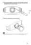 Page 7575 
Others
4After you have decided the lens position, insert the Philips screwdriver 
at the locations of the four screws around the border of the lens in turn 
and tighten them to fix the lens in place.
5Attach the ring (washer) by turning it clockwise. 
When you use the horizontal and vertical lens shift features at the same time and adjust the horizontal 
lens shift to the maximum, the picture moves up to a maximum of 53% of its original position.
Note 